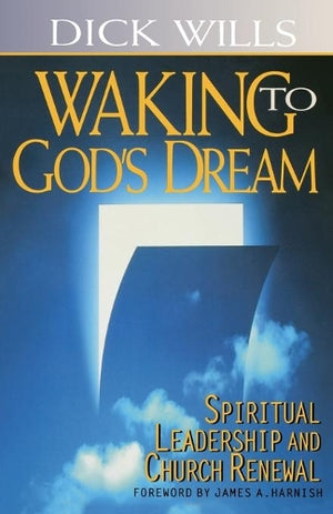 Walking to God's Dream