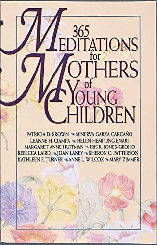 365 Meditations for Mothers of Young Children