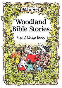 Woodland Bible Stories Oaktree Wood Series 