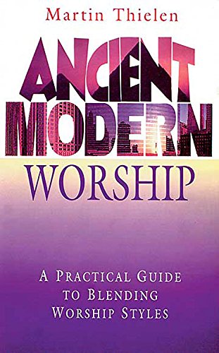 Ancient Modern Worship