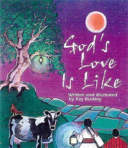 God's Love is Like