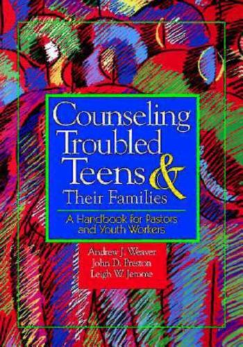 Counselling Troubled Teens and Their Families