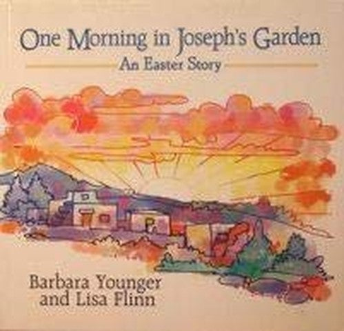 One Morning in Joseph's Garden