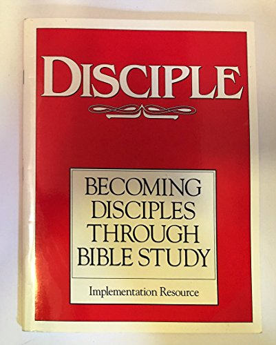 Disciple Implementation Resource All Phases