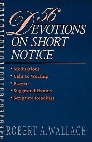 56 Devotions on Short Notice