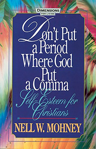 Don't Put a Period Where God Put a Comma