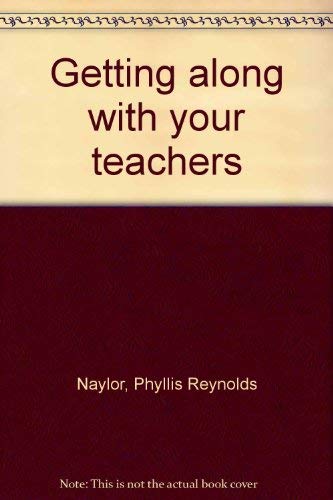 Getting along with your teachers