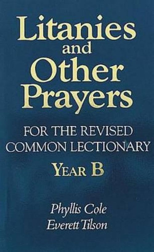 Litanies and Other Prayers for the Revised Common Lectionary