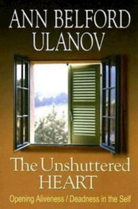 The Unshuttered Heart 