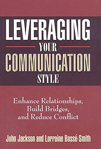 Leveraging Your Communication Style