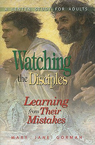 Watching the Disciples
