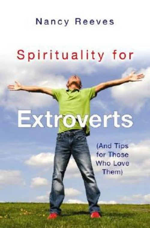 Spirituality for Extroverts