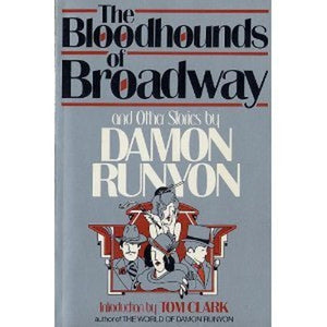 The Bloodhounds of Broadway and Other Stories 