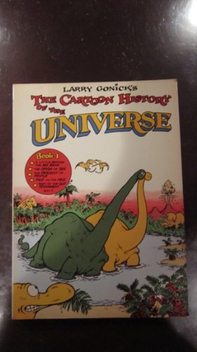 Larry Gonick's the Cartoon History of the Universe