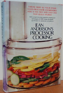 Jean Anderson's Processor Cooking 