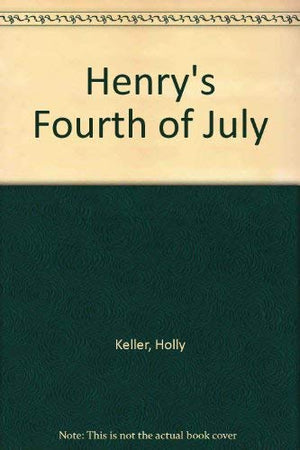Henry's Fourth of July