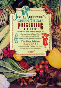 Jean Anderson's Green Thumb Preserving Guide 
