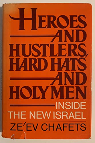 Heroes and Hustlers, Hard Hats and Holy Men