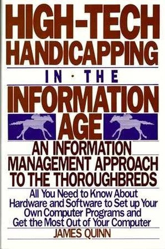 High-Tech Handicapping in the Information Age