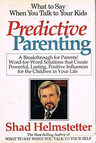 Predictive Parenting