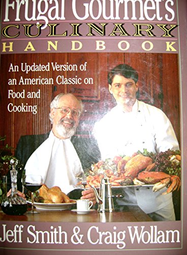The Frugal Gourmet's Culinary Handbook