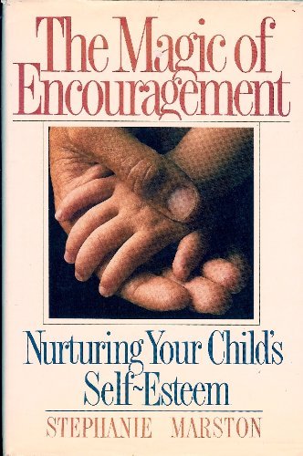 The Magic of Encouragement