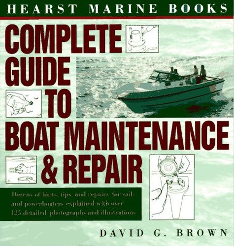 Hearst Marine Books Complete Guide to Boat Maintenance and Repair