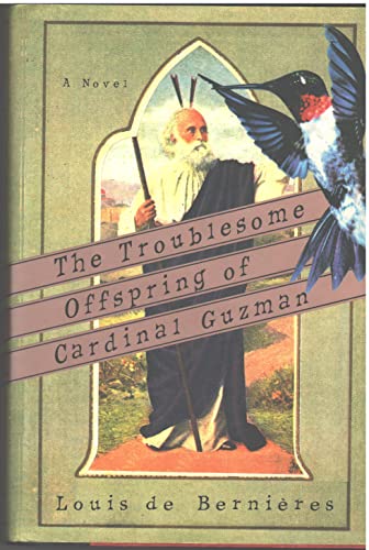 The Troublesome Offspring of Cardinal Guzman