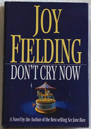 Don't Cry Now
