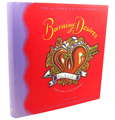 El Paso Chile Company's Burning Desires