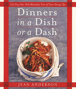 Dinners in a Dish or a Dash 
