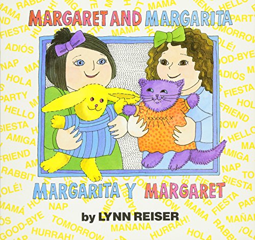 Margaret and Margarita/Margarita Y Margaret