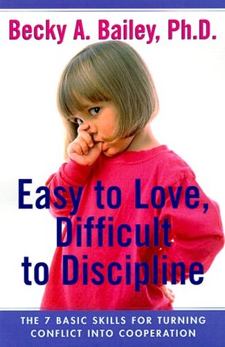 Easy to Love, Difficult to Discipline
