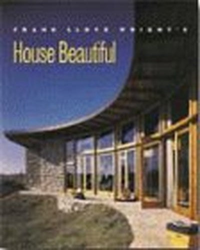 Frank L.Wright's House Beautiful