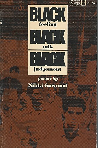 Black Feeling, Black Talk-Black Judgement