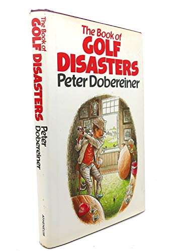 The Book of Golf Disasters