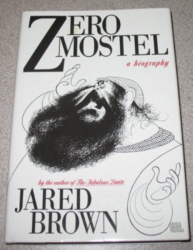 Brown J:Zero Mostel (A Biography)