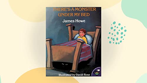 There's a Monster under My Bed