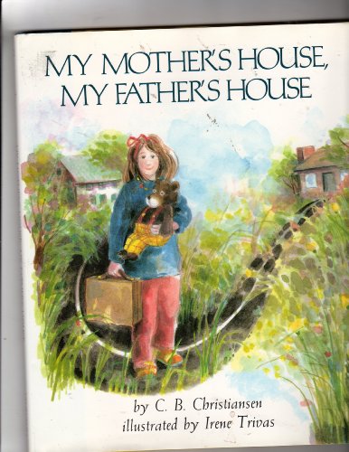 My Mother's House, My Father's House