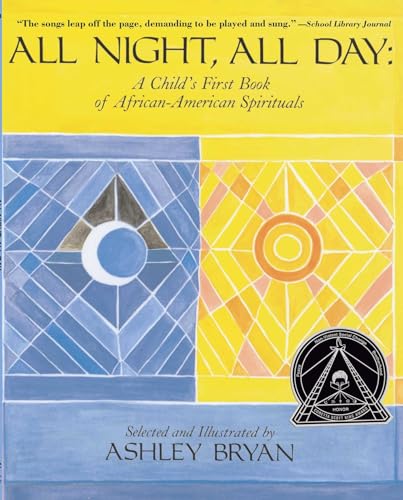 All Night All Day: A Child's First Book of African American Spirituals
