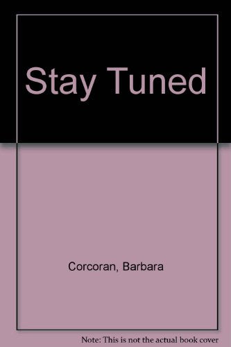 Stay Tuned