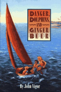 Danger, Dolphins, and Ginger Beer 
