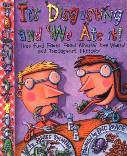 It's Disgusting-- and We Ate it!