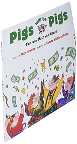 Pigs Will be Pigs