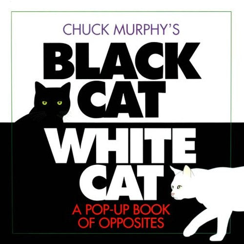 Chuck Murphy's Black Cat, White Cat