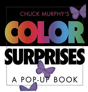Chuck Murphy's Color Surprises