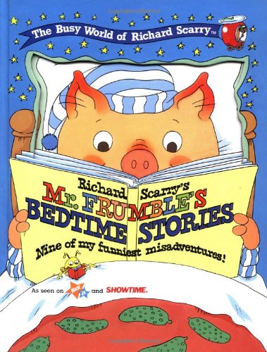 Richard Scarry's Mr Frumble's Bedtime Stories