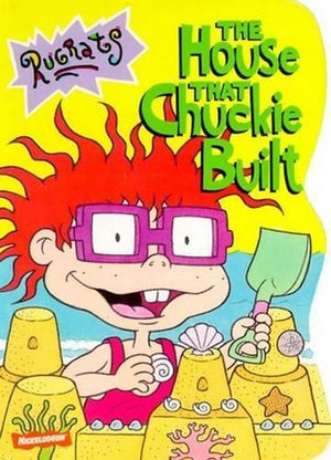 The House That Chuckie Built