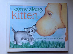 Come Along, Kitten