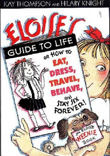 Eloise's Guide to Life